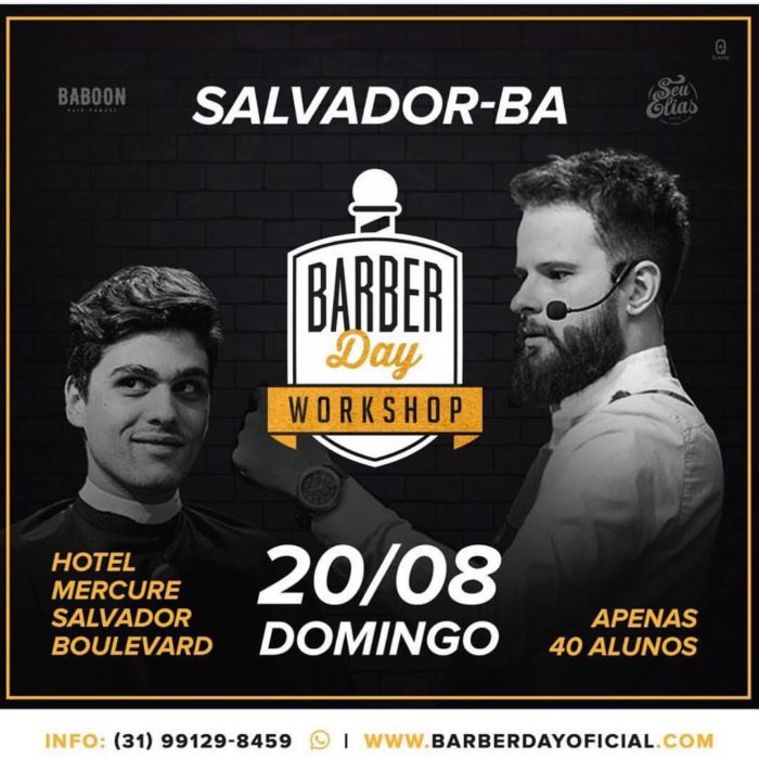 O próximo barberday é em Agosto de 2017, na cidade de Salvador